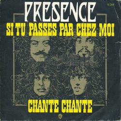 Presence (FRA-2) : Si Tu Passes par chez Moi